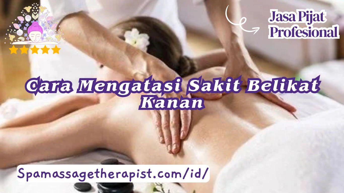 Cara Mengatasi Sakit Belikat Kanan